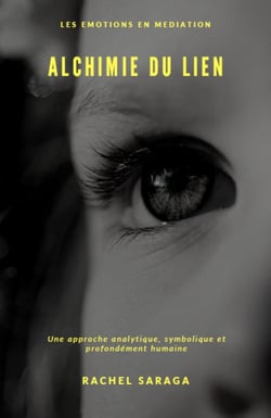 Les émotions en médiation : Alchimie du lien
