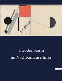 Im Nachbarhause links : Ein Haus voller Geheimnisse und Erinnerungen