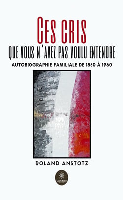 Ces cris que vous n'avez pas voulu entendre