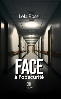 Face à l'obscurité