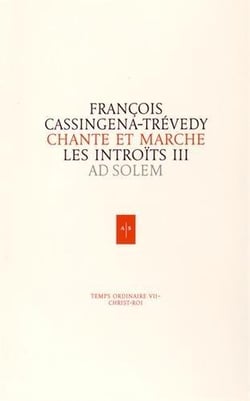 Chante et marche - les introïts III ad solem
