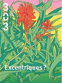 Revue 303 n.146 : excentriques ?