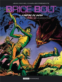 Brice Bolt Tome 2 : L'empire de Satan