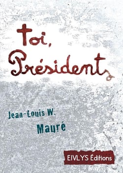 Toi, président