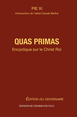 Quas Primas : Encyclique sur le Christ Roi
