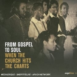 From gospel to soul - when the church hits the charts