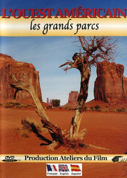 L'Ouest américain : les grands parcs