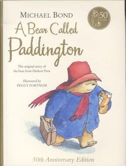 A bear called paddington (50th anniversary edition) - the original story of the bear from darkest peru