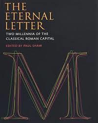 Eternal letter : two millenia of the classical roman capital