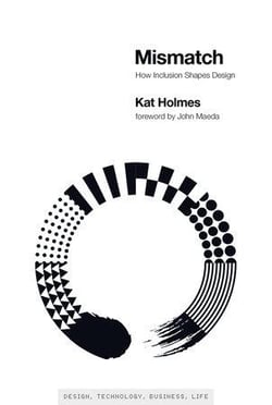 Mismatch : how inclusion shapes design