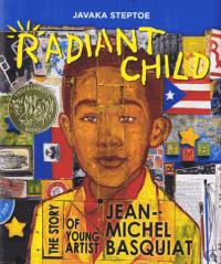 Radiant child: the story of young artist jean-michel basquiat