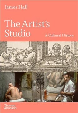 The artist's studio a cultural history