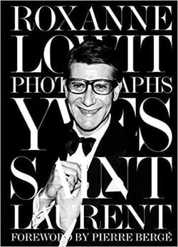 Roxanne lowit yves saint laurent (compact ed)