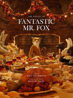 The making of fantastic mr fox