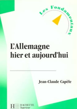 L'allemagne hier et aujourd'hui