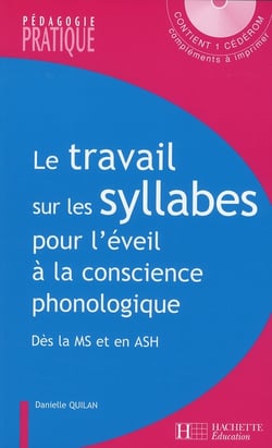 Le travail sur les syllabes pour l'éveil à la conscience phonologique