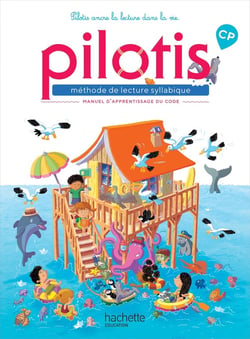 Pilotis Tome 2 : Méthode de lecture syllabique - CP - Manuel d'apprentissage du code (édition 2019)