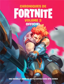 Chroniques de Fortnite t.3