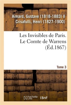 Les invisibles de paris. tome 3. le comte de warrens