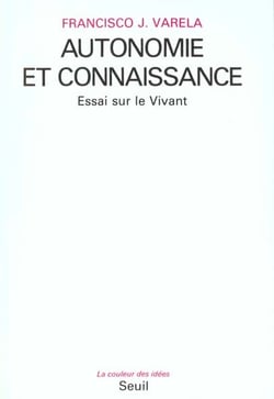 Autonomie et Connaissance. Essai sur le vivant