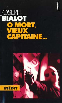 O mort, vieux capitaine... (serie : "loup")