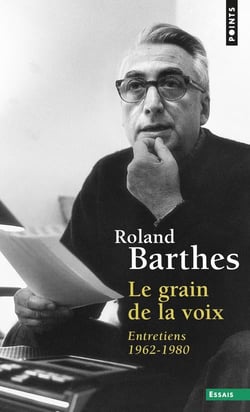 Le grain de la voix : Entretiens (1962-1980)