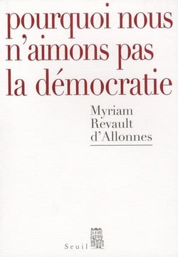 Pourquoi nous n'aimons pas la démocratie