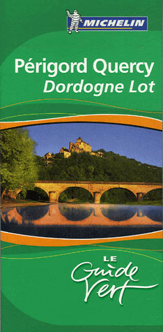 Le guide vert : périgord, quercy, dordogne, lot