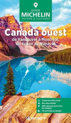 Le guide vert : Canada ouest : de Vancouver à Montréal, du Yukon au Nunavut (édition 2025)