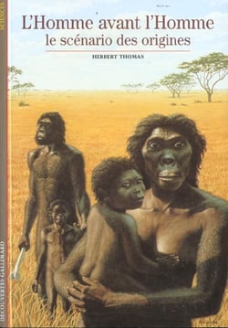 L'Homme avant l'Homme : Le scénario des origines