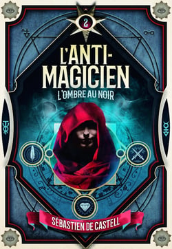 L'Anti-Magicien, 2