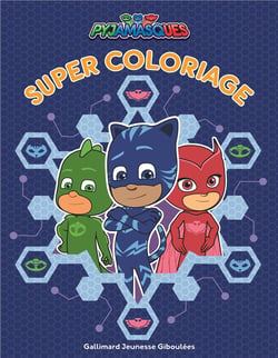 Les pyjamasques - super coloriage