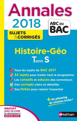 Annales ABC du bac - sujets & corrigés Tome 10 : histoire-géographie - terminale S (édition 2017)