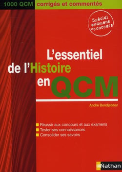 L'essentiel de l'histoire en qcm (édition 2007)