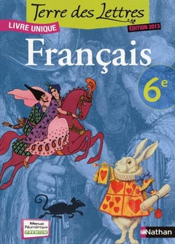 Terre des lettres - français - 6e - livre unique - grand format (édition 2013)