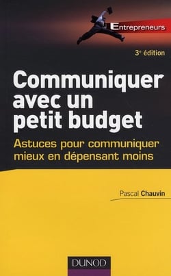 Communiquer avec un petit budget (3e édition)