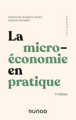 La microéconomie en pratique (4e édition)