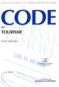 Code du tourisme - partie legislative (edition 2005)