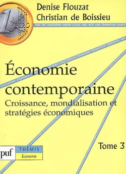 Économie contemporaine. Tome 3