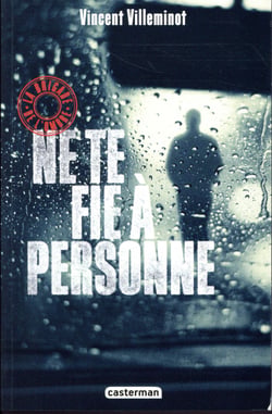 La brigade de l'ombre Tome 2 : ne te fie à personne