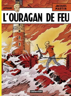 Lefranc Tome 2 : l'ouragan de feu