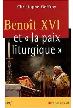 Benoît XVI et la paix liturgique