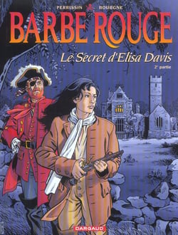 Barbe-Rouge Tome 27 : le secret d'Elisa Davis Tome 2