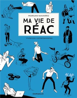 Ma vie de réac Tome 2