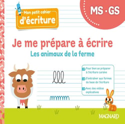 Mon petit cahier d?écriture : je me prépare à écrire MS-GS, les animaux de la ferme : cahier (édition 2022)