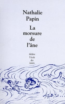 Morsure de l'âne (La)