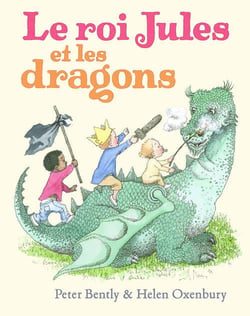Le roi Jules et les dragons
