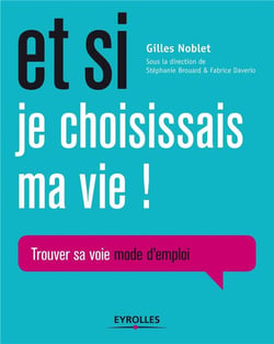 Et si je choisissais ma vie !