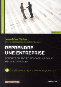 Guide Pratique Pour Reprendre Une Entreprise