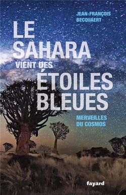 Le Sahara vient des étoiles bleues